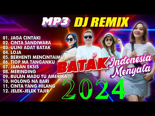 MP3 DJ REMIX BATAK INDONESIA MENYALA 2024 || FULL ALBUM class=