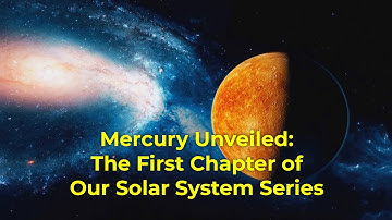Mercury Unveiled: The First Chapter of Our Solar System Series #mercury #space #spacecuriosity