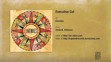 "Executive Cut" by Enemies