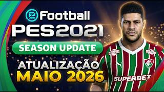 EXCLUSIVO MEMBROS – OPTION FILE PES 2021 ATUALIZADO MAIO 2026 (PS4 e PS5)