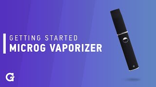Getting started with your microG Vaporizer