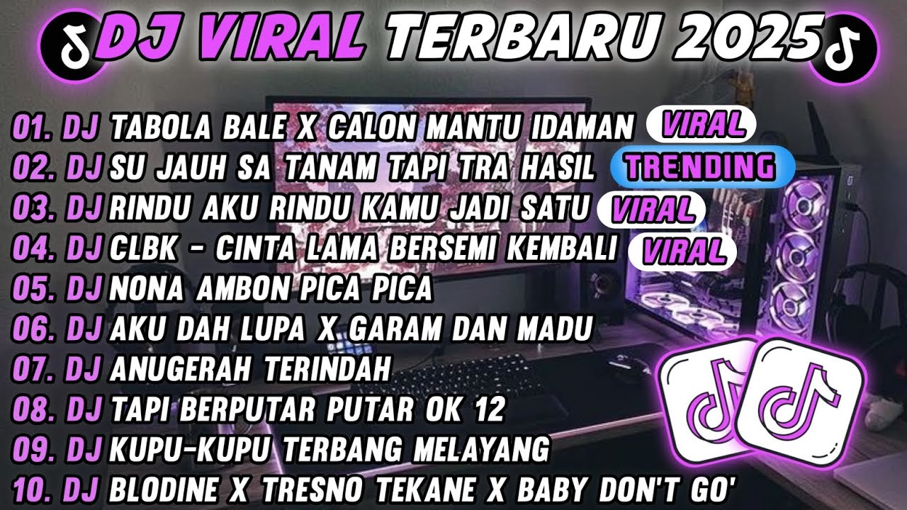 DJ TIKTOK TERBARU 2025-π΅DJ TABOLA BALE X CALON MANTU IDAMAN π΅DJ RINDU AKU RINDU KAMU JADI SATU DJ TIKTOK TERBARU 2025-π΅DJ TABOLA BALE X CALON MANTU IDAMAN π΅DJ RINDU AKU RINDU KAMU JADI SATU