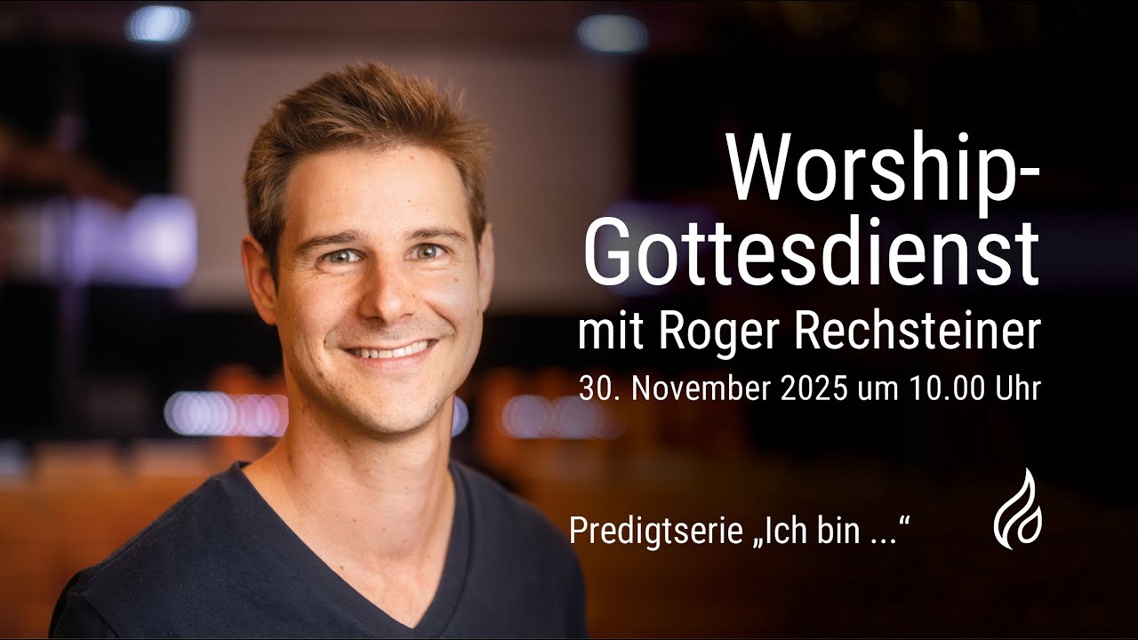 2025-11-30 Gottesdienst mit Roger Rechsteiner