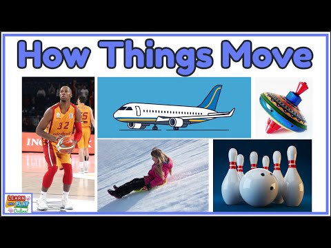 How Things Move for Kids