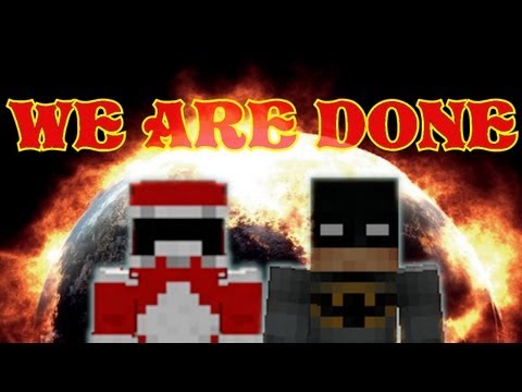 We Are Young Parody - Minecraft - "We are done" - DailyNoobPwner & BManDaGamer