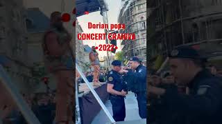 Dorian popa concert Craiova •2022• Details