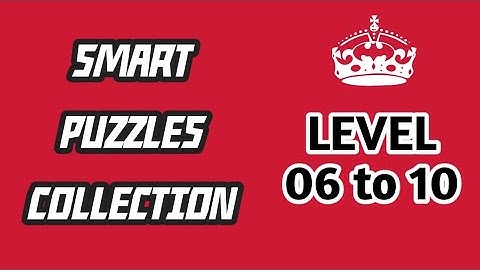 Smart puzzles collection Android (iso) Gameplay. 6 to 10 level solve. Play and enjoy now.