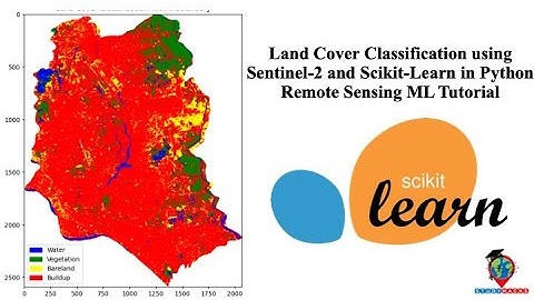 Landbedekkingsclassificatie met Sentinel-2 en Scikit-Learn in Python | Zelfstudie ML voor remote ...