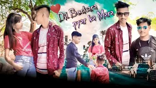 Dil Bechara Pyar Ka mara l ke Thoda Thoda Pyar Hua Tumse l full love story song 2021