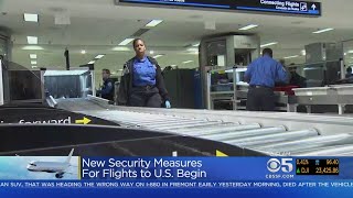 New Security Measures Begin For All Flights To U.S. From Abroad