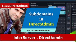 how to create subdomain | directadmin web control panel tutorial | interserver web hosting