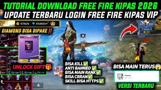 BISA KILL DAN GIFT ✅ CARA DOWNLOAD FF KIPAS VIP ORI 2026 TANPA OBB ❗️ FF BETA 2026 LINK MEDIAFIRE 🔥