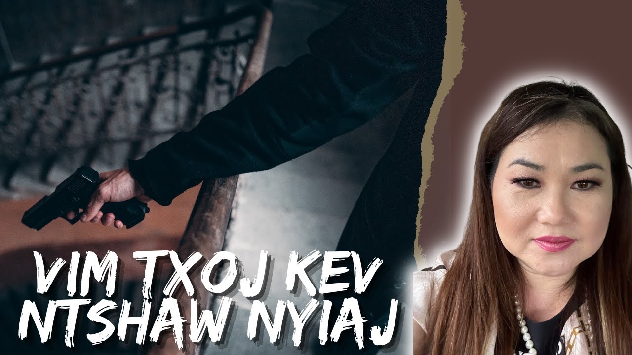 Vim Txoj Kev Ntshaw Nyiaj (The Consequence of Greed)