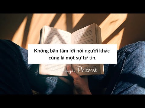 Video Không bận tâm lời nói người khác cũng là một sự tự tin - youtube
