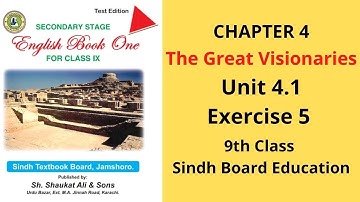 The Great Visionaries - Exercise 5 - Unit 4.1 - Chapter 4 - (9th Class English)