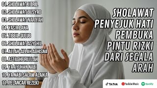 Download Lagu SHOLAWAT NABI FULL ALBUM PEMBUKA PINTU REZEKI | TERBARU 2025 MP3