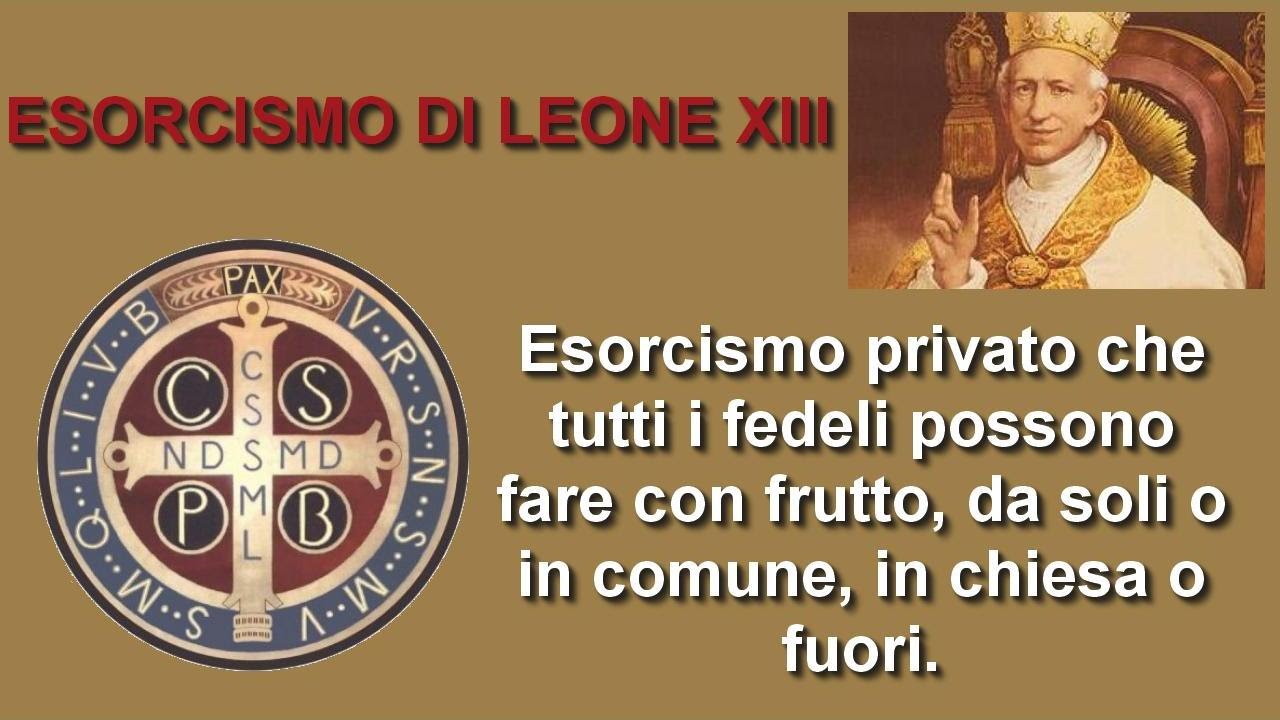 Esorcismo privato di Leone XIII. preghiamo insieme. YouTube Esorcismo privato di Leone XIII. preghiamo insieme. YouTube