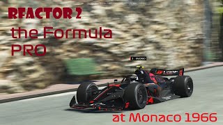 rFactor 2 / The 2021 Formula PRO at Monaco 1966 Fast Laps