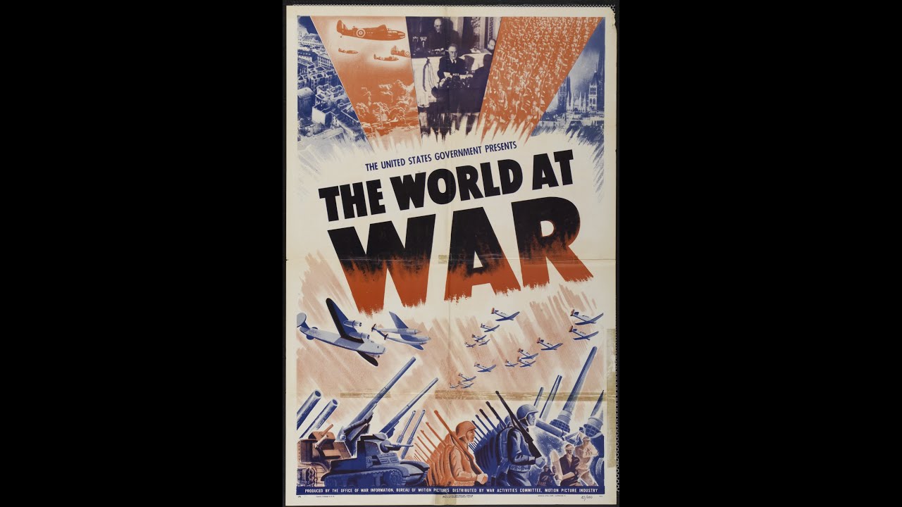 The World at War (1942 anti-Japan film, WW2)