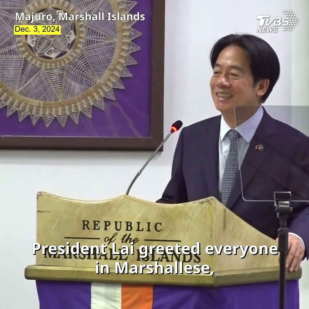 Taiwan's President Lai Ching-te addresses Marshall Islands parliament, pledges aviation support