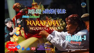 Narayana Ngadeug Raja  Wayang Golek  Asep Sunandar Sunarya Giri Harja 3 gnps