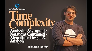 Algorithms Design and Analysis 03 Time Complexity Analysis - Asymptotic Notations