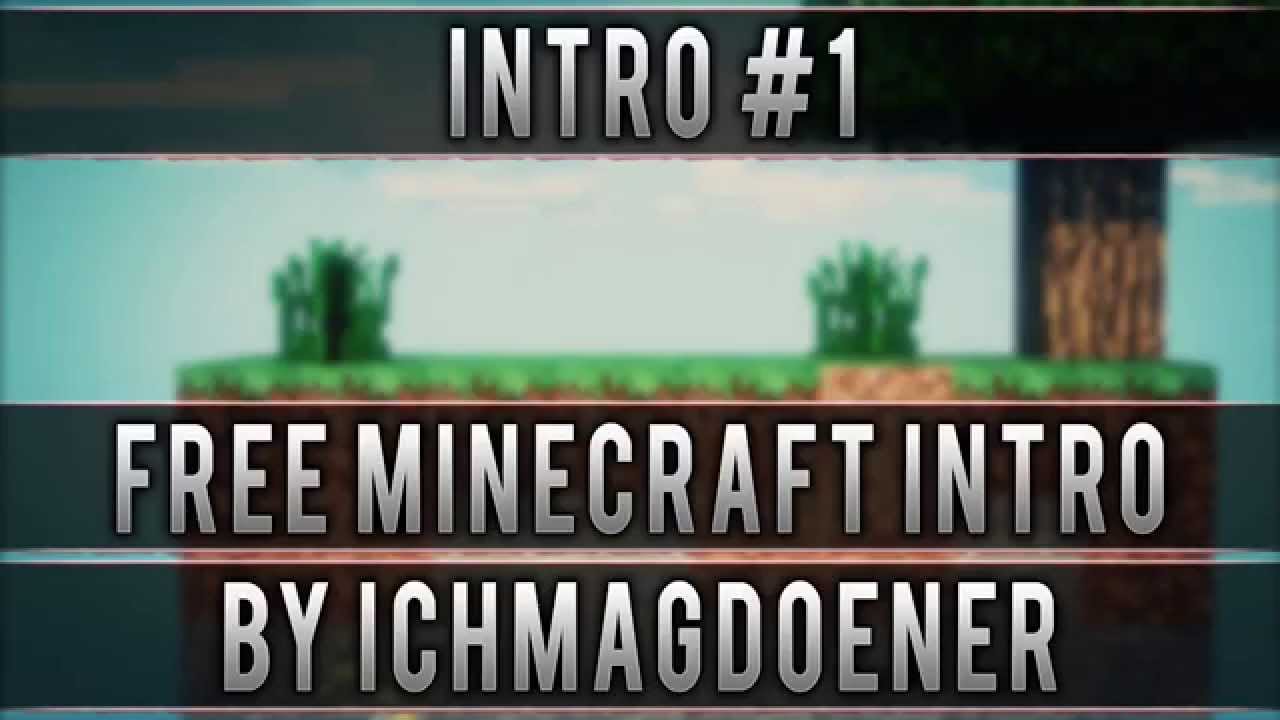 The Best FREE Minecraft Intros | Top 10 FREE Minecraft Intro TEMPLATES (+DOWNLOADS/HD)