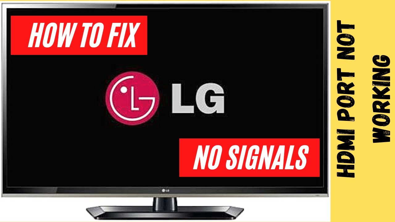 LG TV HDMI SIGNAL LG TV HDMI PORT - YouTube