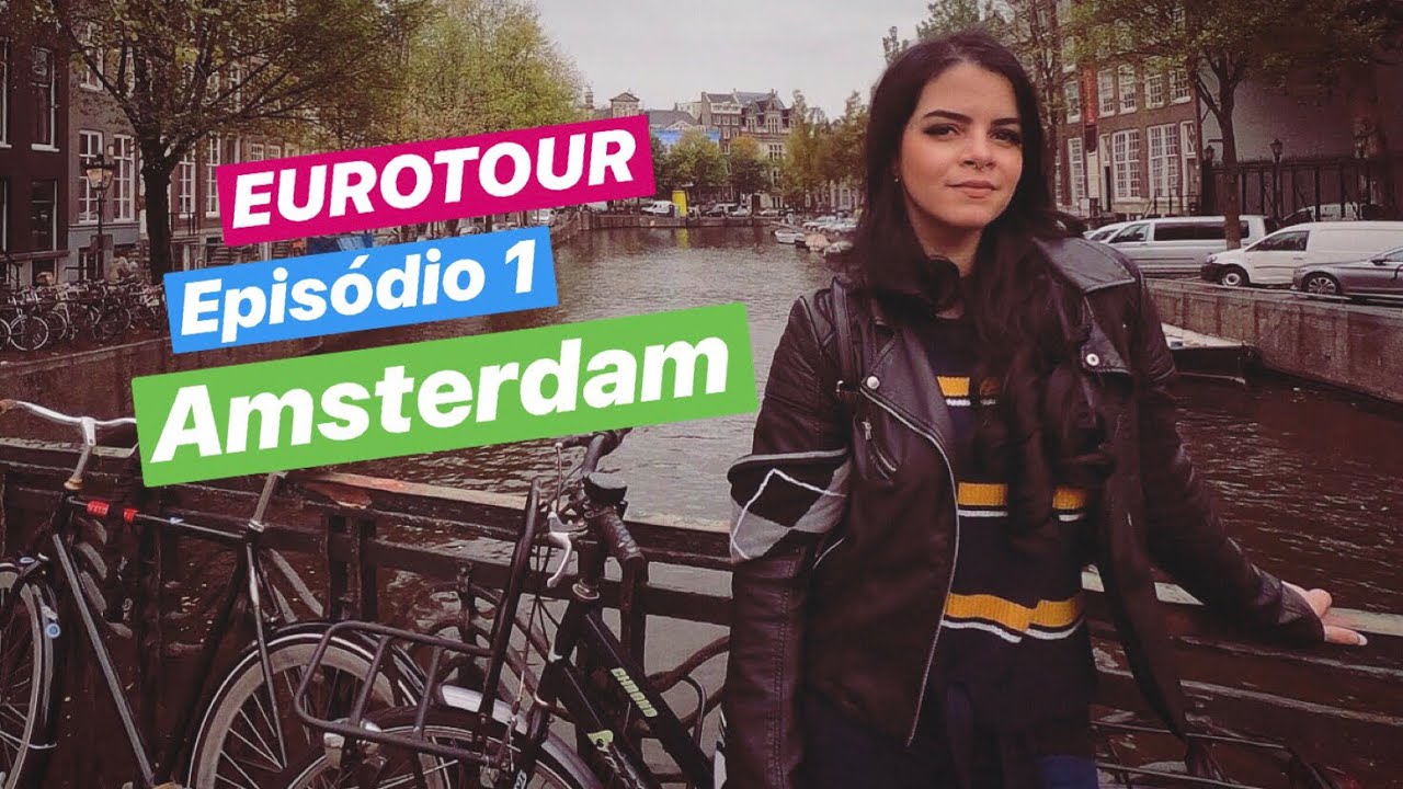 EURO TOUR - Amsterdam