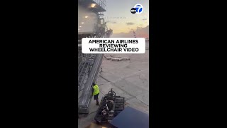 American Airlines reviewing video showing baggage handler releasing wheelchair down jet bridge chute