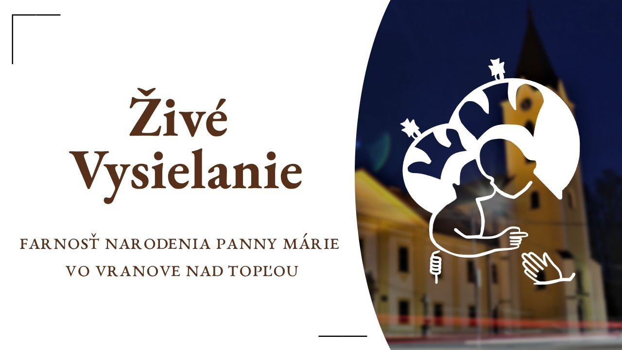 Živé vysielanie z Baziliky vo Vranove nad Topľou