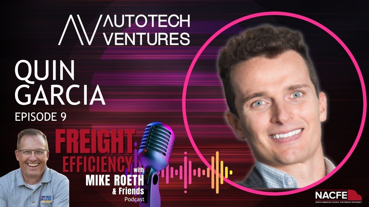 Ep. 9: Quin Garcia – Autotech Ventures
