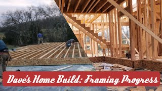 Dave's Home Build: Framing Progress