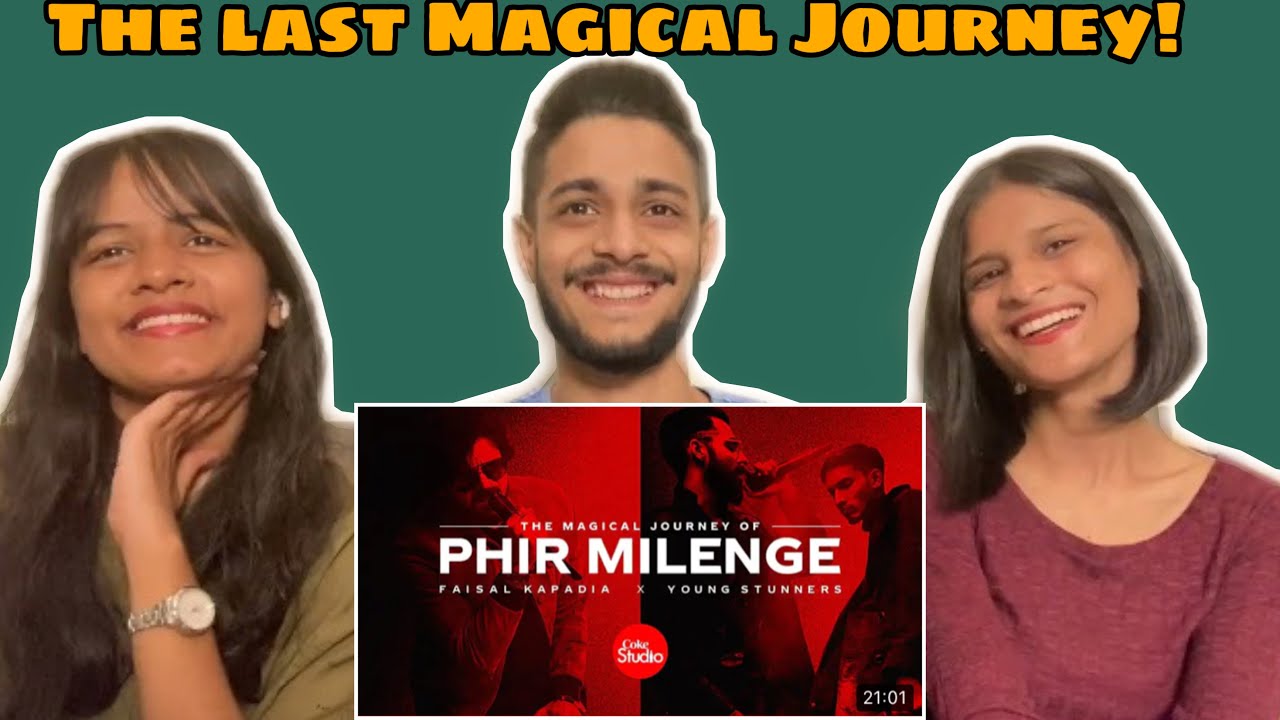 Coke Studio- Phir Milenge | The Magical Journey | WhatTheFam Reactions!!!