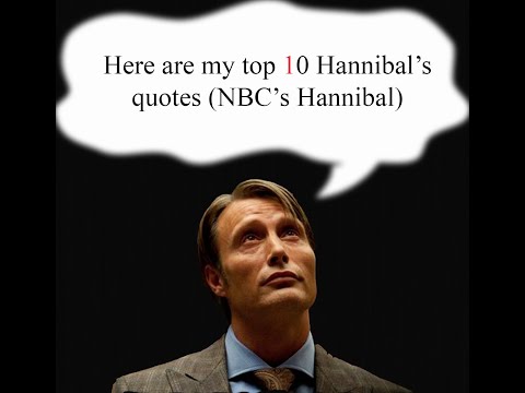 मेरे शीर्ष 10 हैनिबल उद्धरण (NBC&rsquo;S Hannibal)