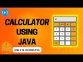Calculator using Java Full Project