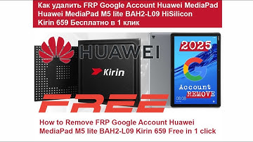 Huawei MediaPad M5 lite BAH2-L09 FRP Google Account Remove for FREE in 1 click | Удалить БЕСПЛАТНО
