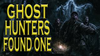 Ghost Hunters Find What They're Looking For