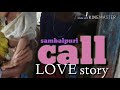 LOVE story sambalpuri katha