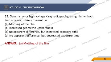 Radiography Testing : Level - 2 : General Exam - Question & Answer - gulfnde.in