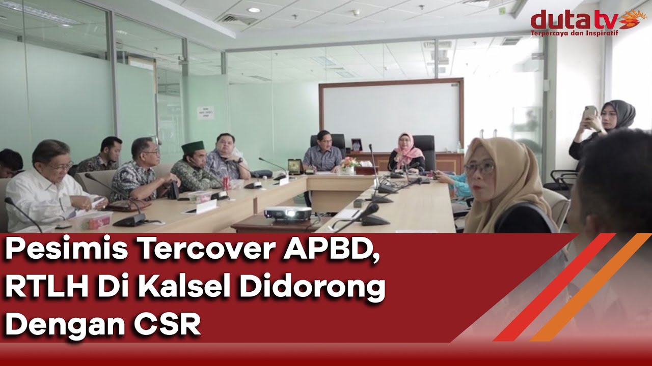 Pesimis Tercover APBD, Penanganan RTLH Di Kalsel Didorong Dengan CSR ...