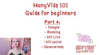 ManyVids 101 - Guide for beginners - PART 4