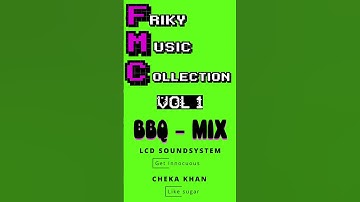 FMC 01   LCD Soundsystem - Get Inocuous & Cheka Khan - Like Sugar  #lcdsoundsystem #chekahantv