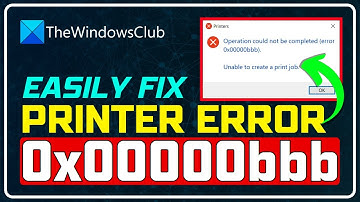 FIX Printer Error 0x00000bbb, Operation Could Not Be Completed [Working For All Windows Versions]