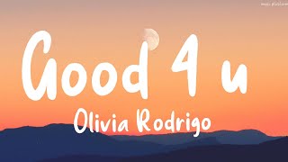 Olivia Rodrigo - good 4 u (Lyrics)