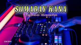 Sumabay Kaba ( Tekno TibMix ) DjTibz Remix 2026 