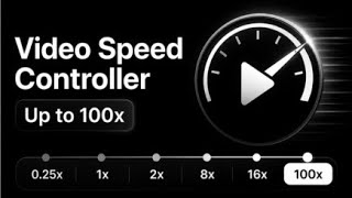 Video Speed Controller - Up to 100x | How to Speed Up Videos Beyond 16x screenshot 5