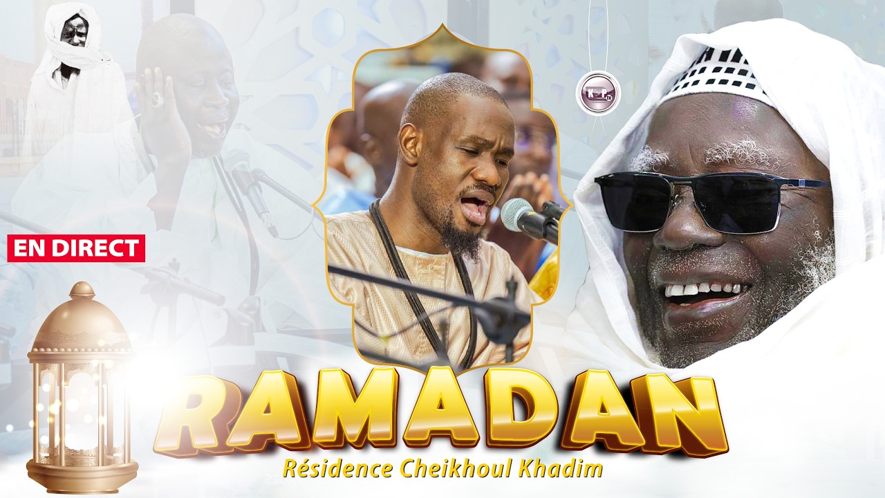🔴En Direct Résidence Cheikhoul Khadim Al Mashrabu'ç çâfî Ramadan Prestation Kurel Hizbou Tarkhiyyah