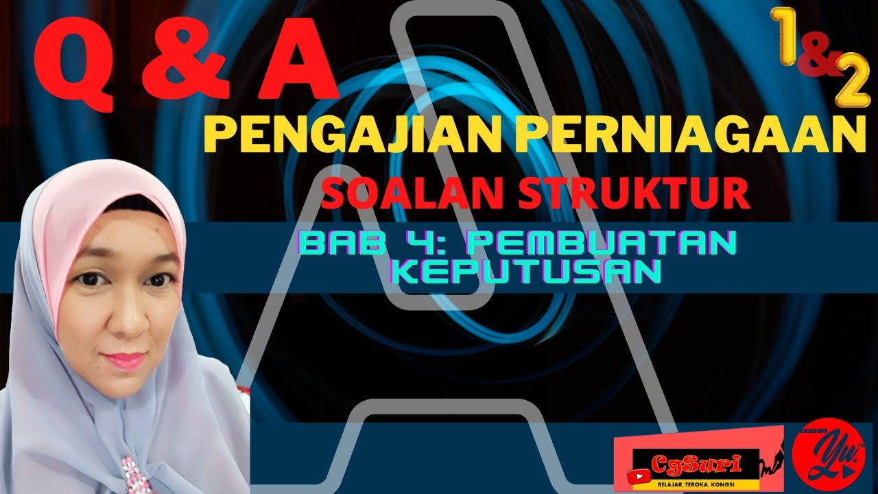 Q&A PENGAJIAN PERNIAGAAN SEM 2 BAB 4 PEMBUATAN KEPUTUSAN  YouTube