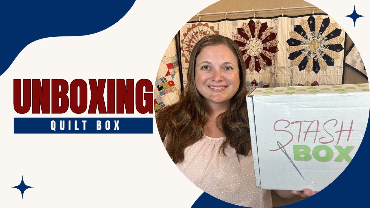 Unbox With Me! Quilt Subscription Box YouTube